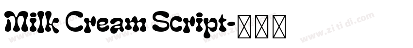 Milk Cream Script字体转换